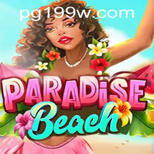 ParadiseBeach: Unveiling the Enchanting World of Virtual Beach Fun with '199W'