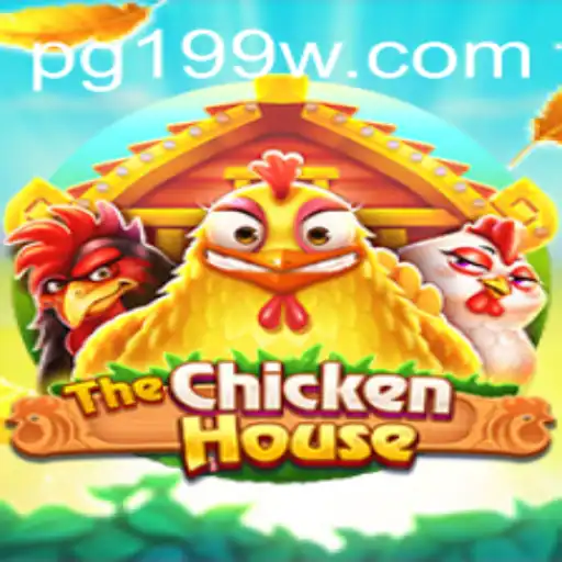 The Exciting World of TheChickenHouse: A Closer Look at Gameplay Mechanics and Strategies